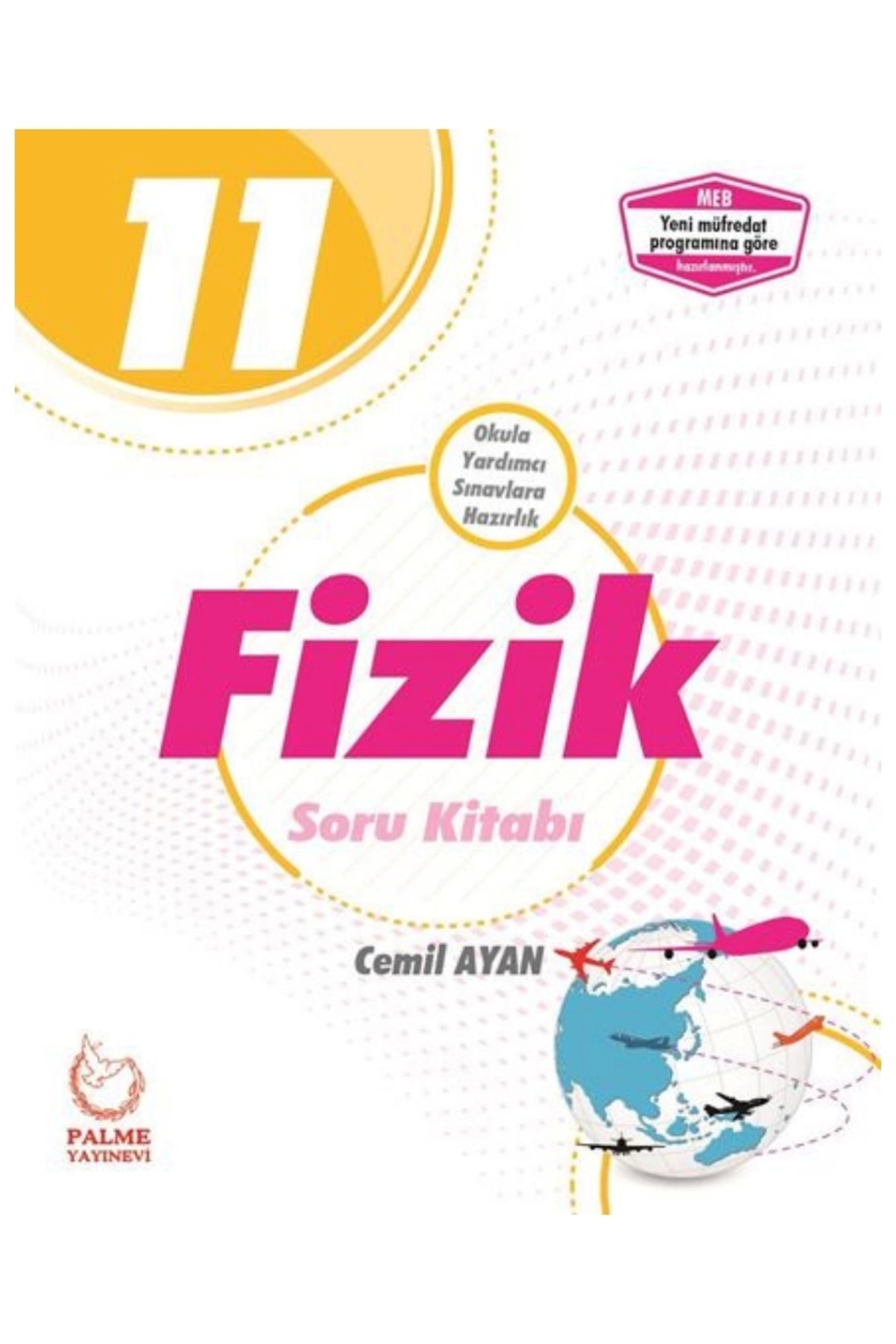 1_org_zoom Palme Yayınları 11. Sınıf Fizik Soru Kitabı - Görsel 1