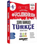 Ankara Yayıncılık 6. Sınıf Türkçe Güçlendiren Soru Bankası 2026-2027